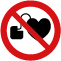 Kein Zutritt mit Herzschrittmachern/implantierten Defibrillatoren