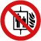 Do not use lift in event of fire ()